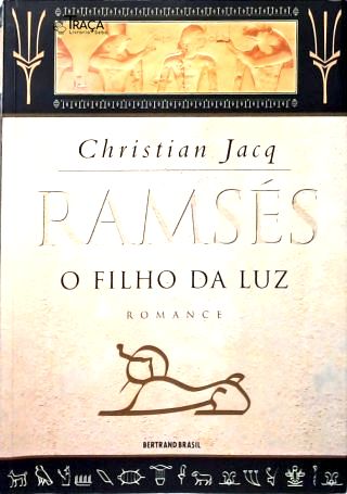 Ramsés: O filho da Luz - Vol. 1