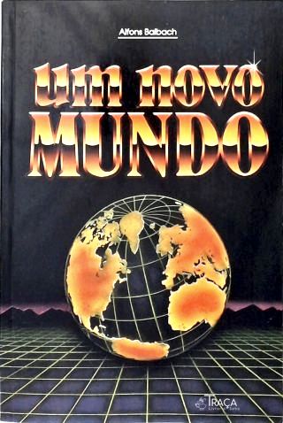 Um Novo Mundo