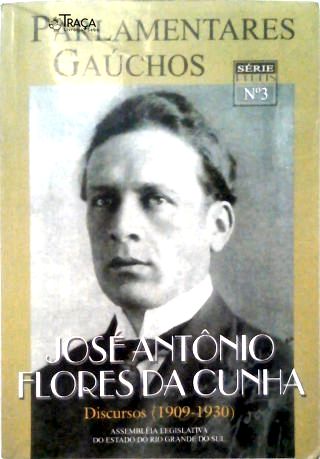 Parlamentares Gauchos:  José Antônio Flores da Cunha