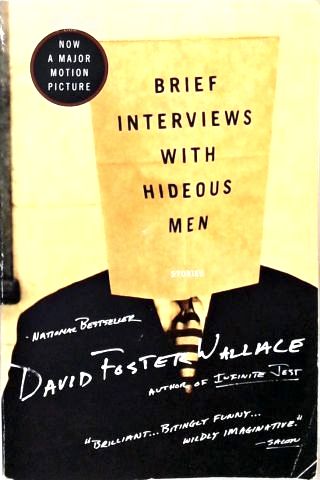 Brief Interviews With Hideous Men Stories