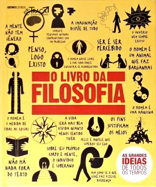 O Livro Da Filosofia - As Grandes Ideias De Todos Os Tempos