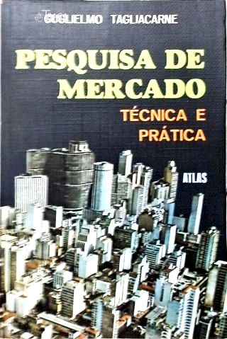 Pesquisa de Mercado: Técnica e Prática