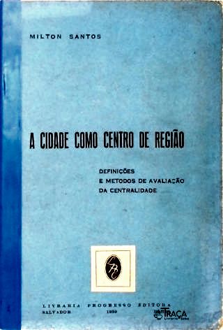 A Cidade Como Centro de Região