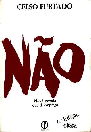 Não à Recessão e ao Desemprego