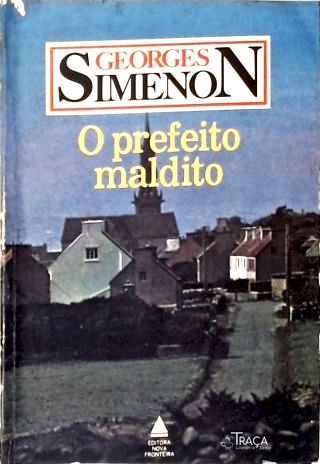O Prefeito Maldito