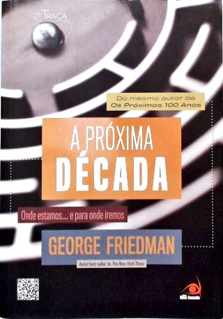 A Próxima Década