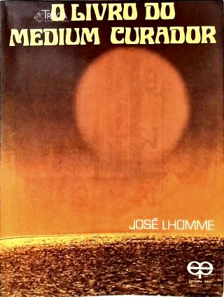 O Livro do Médium Curador