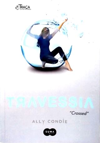 Travessia (Crossed)