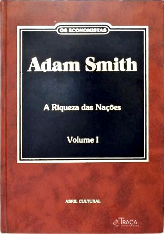 A Riqueza Das Nações - Em 2 Volumes