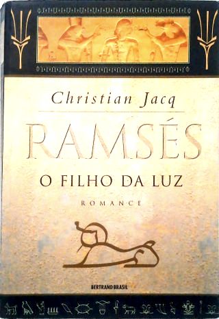 Ramsés: O filho da Luz  - Vol. 1