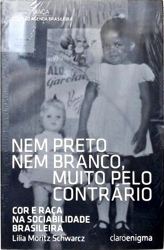 Nem Preto Nem Branco Muito Pelo Contrário