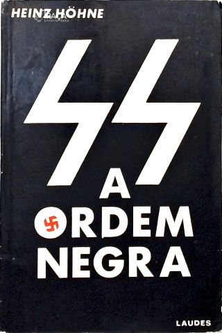SS - A Ordem Negra