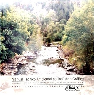 Manual Técnico-Ambiental da Indústria Gráfica - Em 2 Volumes