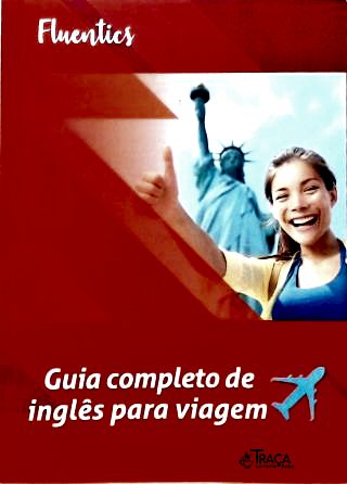 Guia Completo de Inglês para Viagem