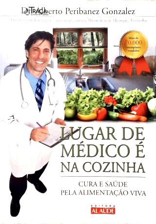 Lugar De Médico É Na Cozinha