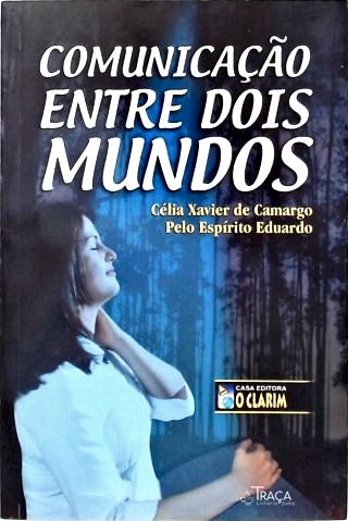 Comunicação Entre Dois Mundos