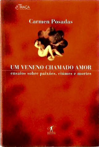 Um Veneno Chamado Amor