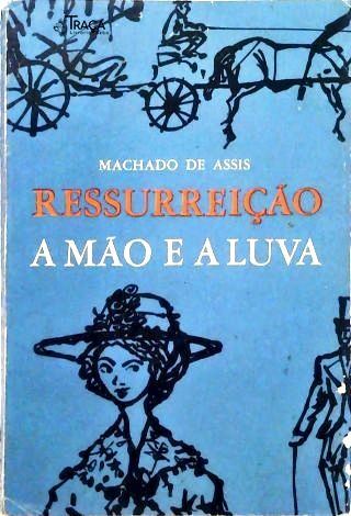 Ressurreição - A Mão e a Luva