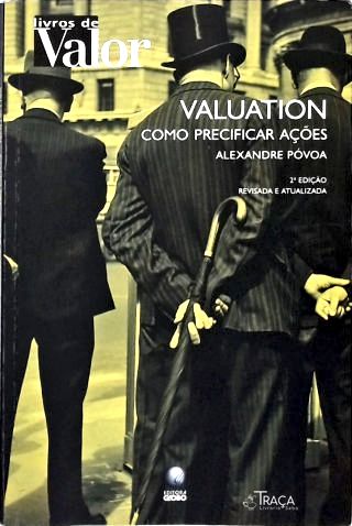 Valuation: Como Precificar Ações