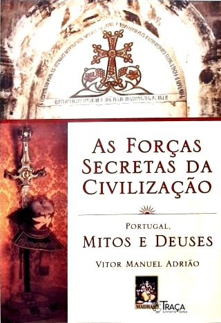 As Forças Secretas da Civilização
