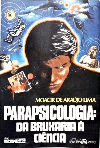 Parapsicologia: da Bruxaria à Ciência