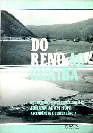 Do Reno ao Guaíba