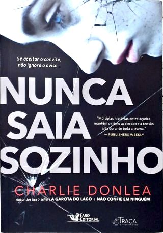 Nunca Saia Sozinho