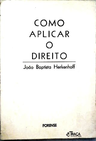 Como Aplicar o Direito