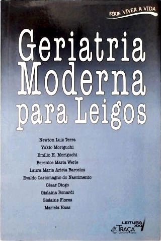 Geriatria Moderna para Leigos