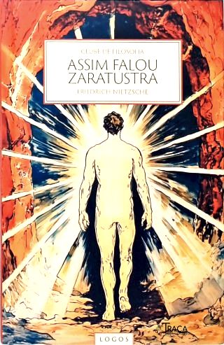 Assim Falou Zaratustra: um Livro para Todos e Ninguém