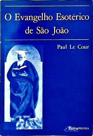 O Evangelho Esotérico de São João