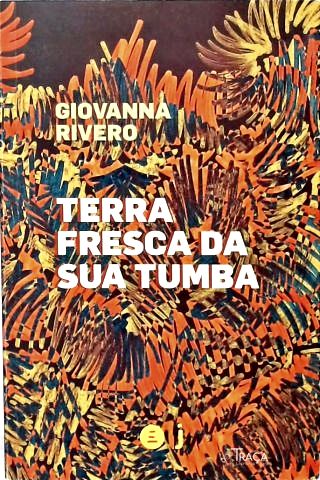 Terra Fresca da sua Tumba