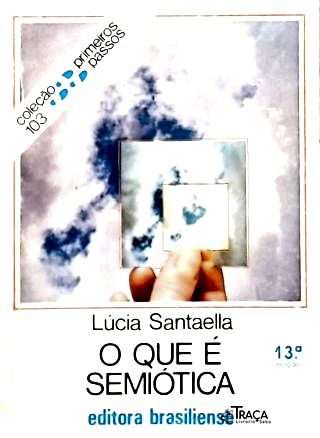 O Que é Semiótica