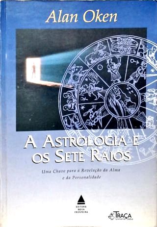 A Astrologia e os Sete Raios