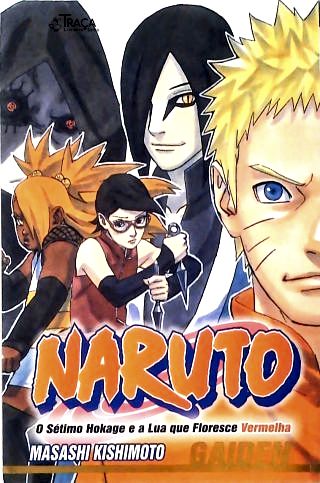 Naruto: O Sétimo Hokage E A Lua Que Floresce