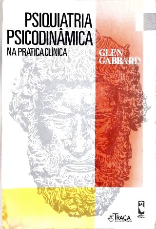 Psiquiatria Psicodinâmica Na Prática Clínica