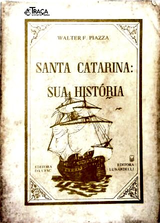 Santa Catarina: Sua História
