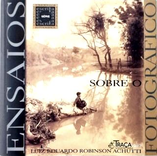 Ensaios (sobre o) Fotográfico