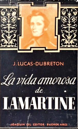 La Vida Amorosa de Lamartine