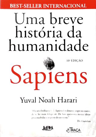 Sapiens - Uma Breve História Da Humanidade