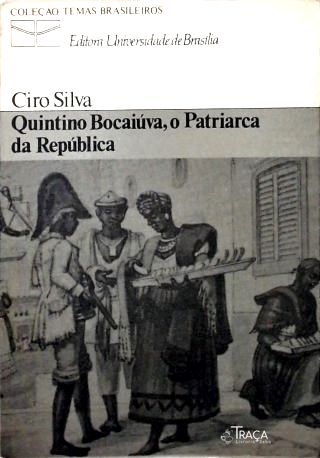 Quintino Bocaiuva , O Patriarca Da República