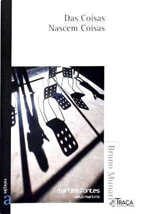 Das Coisas Nascem Coisas