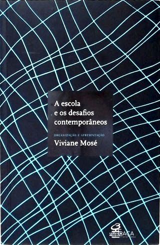 A escola e os desafios contemporâneos