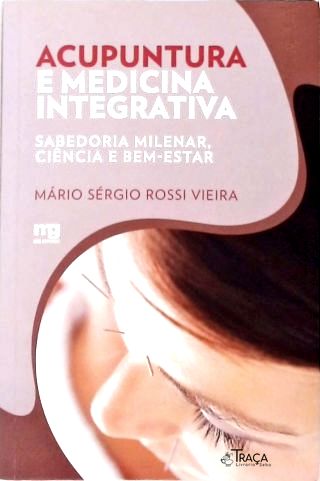 Acupuntura e Medicina Integrativa