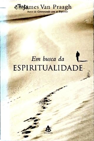 Em Busca Da Espiritualidade