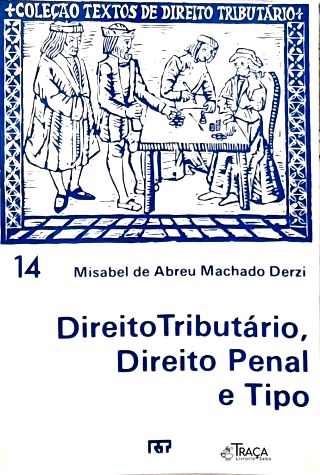 Direito Tributário, Direito Penal e Tipo