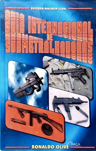Guia Internacional De Submetralhadoras