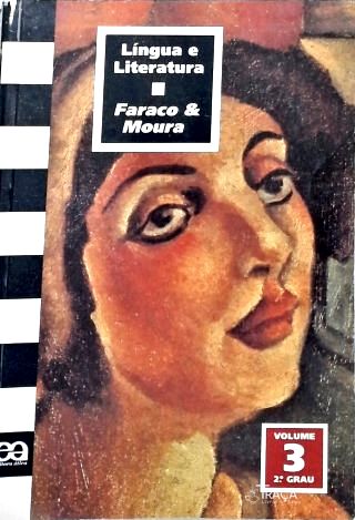 Língua Portuguesa e Literatura - Vol. 3 (2º Grau)